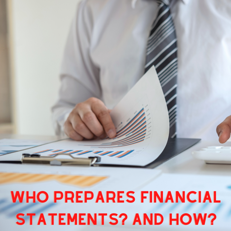 Who-prepares-Financial-Statements_-and-How